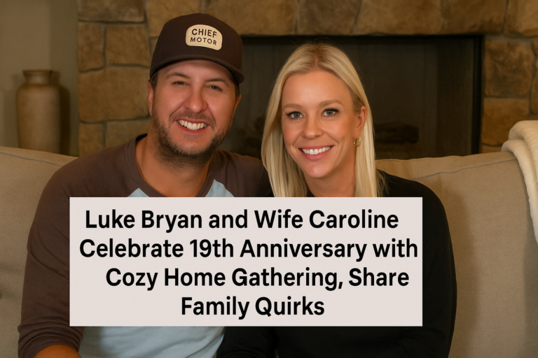Luke Bryan and Wife Caroline Celebrate 19th Anniversary with Cozy Home Gathering, Share Family Quirks
