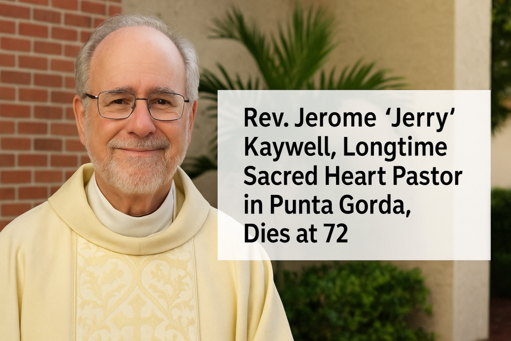 Rev. Jerome ‘Jerry’ Kaywell, Longtime Sacred Heart Pastor in Punta ...