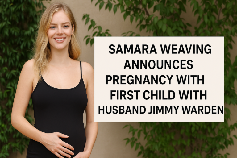 Samara Weaving Announces Pregnancy with First Child with Husband Jimmy Warden